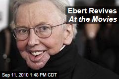 Ebert Revives At the Movies