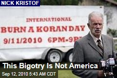 This Bigotry Is Not America