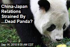 China-Japan Relations Strained By ...Dead Panda?