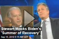 Stewart Mocks Biden's 'Summer of Recovery'