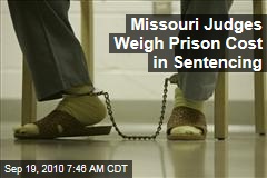 Missouri Judges Weigh Prison Cost in Sentencing