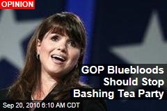 GOP Bluebloods Should Stop Bashing Tea Party