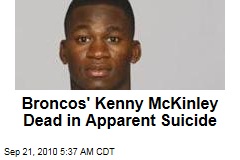 Broncos' Kenny McKinley Dead in Apparent Suicide