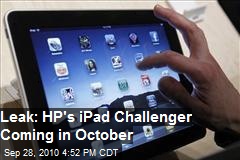 Leak: HP's iPad killer coming in October