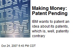 Making Money: Patent Pending