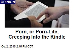 Porn, or Porn-Lite, Creeping Into the Kindle