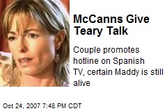 McCanns Give Teary Talk