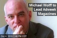 Michael Wolff to Lead Adweek Magazines