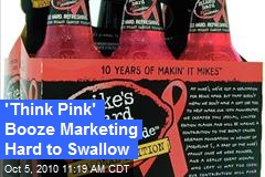 Think Pink Booze Marketing Hard to Swallow