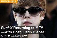 Punk'd Returning to MTV &mdash;With Host Justin Bieber