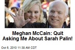 Meghan McCain: Quit Asking Me About Sarah Palin!