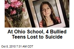 At Ohio School, 4 Bullied Teens Lost to Suicide