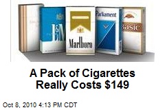 A Pack of Cigarettes Really Costs $149