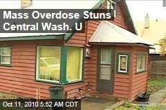 Mass Overdose Stuns Central Wash. U