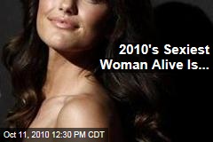 2010's Sexiest Woman Alive Is...