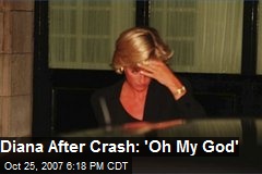 Diana After Crash: 'Oh My God'