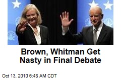 Brown, Whitman Get Nasty in Final Debate