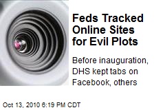 Feds Tracked Online Sites for Evil Plots