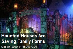 Haunted Houses Are Saving Family Farms