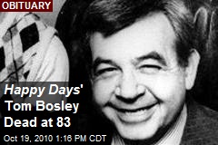 Happy Days ' Tom Bosley Dead at 83