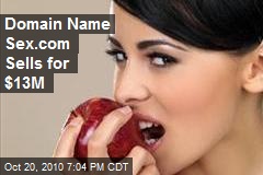 Domain Name Sex.com Sells for $13M