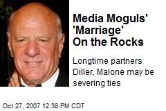 Media Moguls' 'Marriage' On the Rocks