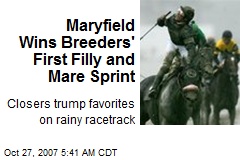 Maryfield Wins Breeders' First Filly and Mare Sprint