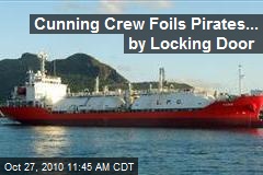 Pirates Abandon Ship after Crew Locked Up