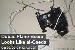 Dubai: Plane Bomb Looks Like al-Qaeda