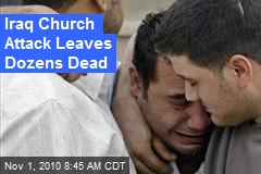 Iraq Church Shootout Leaves Dozens Dead