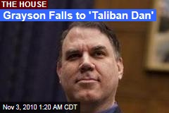 Alan Grayson Loses Florida Race to 'Taliban Dan'