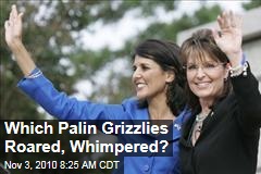 Which Palin Grizzlies Roared, Whimpered?