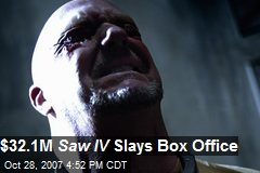 $32.1M Saw IV Slays Box Office