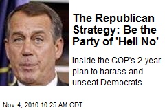The Republican Strategy: Be the Party of 'Hell No'