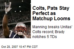 Colts, Pats Stay Perfect as Matchup Looms