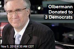 Olbermann Donated to 3 Democrats