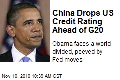 China Drops US Credit Rating Ahead of G20