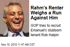 Rahm's Renter Weighs a Run Against Him