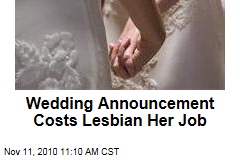 Wedding Announcement Costs Lesbian Her Job