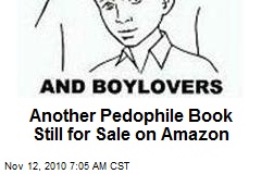 Another Pedophile Book Still for Sale on Amazon