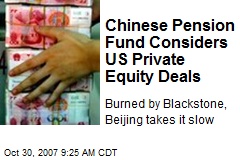Chinese Pension Fund Considers US Private Equity Deals