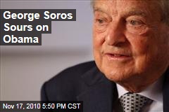 George Soros Sours on Obama