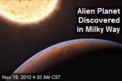 Alien Planet Discovered in Milky Way