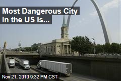 Midwestern city named most dangerous in U.S.