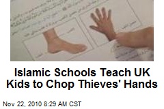 Islamic Schools Teach UK Kids to Chop Thieves' Hands