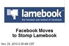 Facebook Moves to Stomp Lamebook