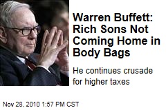 Warren Buffett: Rich Sons Not Coming Home in Body Bags