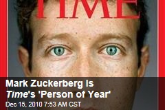 Mark Zuckerberg Is Time 's 'Person of Year'