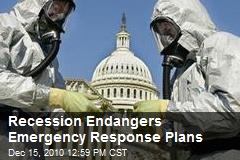 Recession Endangers Emergency Response Plans