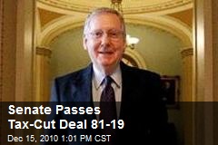 Senate Passes Tax-Cut Deal 81-19